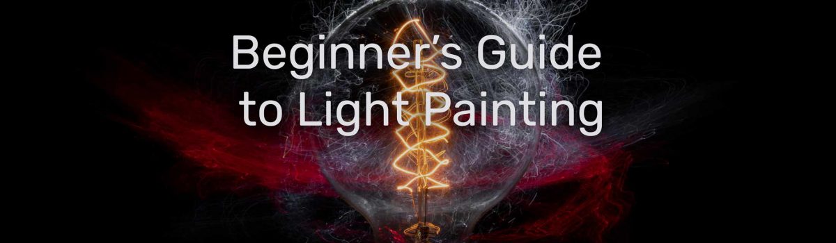 Beginners Guide to Light Painting Gunnar Heilmann