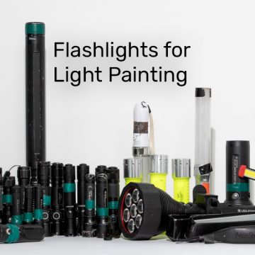 Whats the right Flashlight for Light Painting